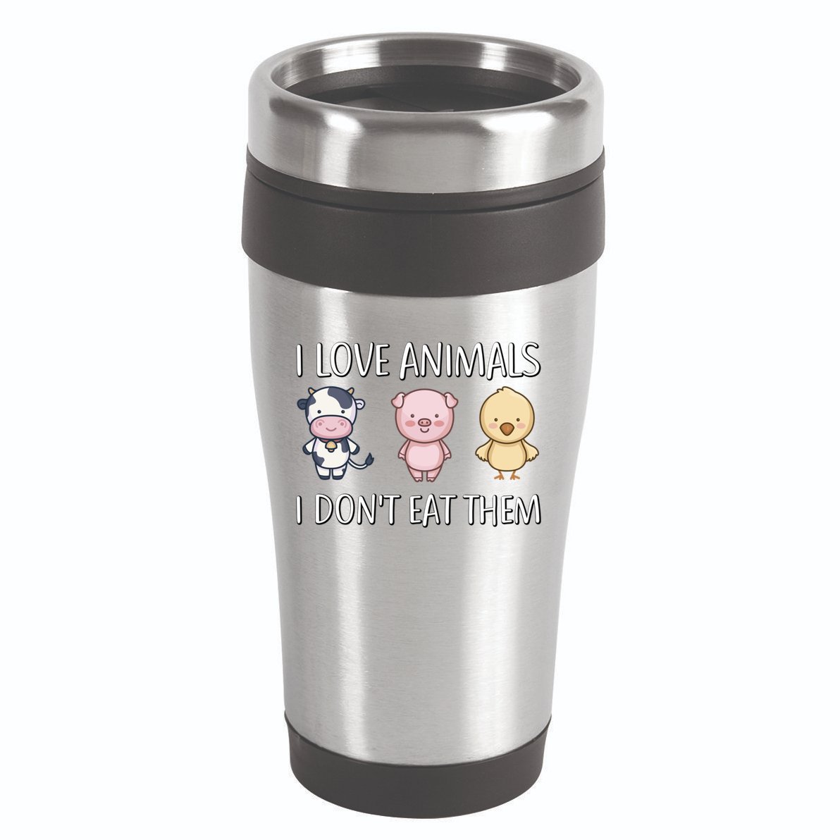 I Love Animals I Dont Eat Them I Veggie Vegan Lifestyle Gift 16oz Travel Tumbler