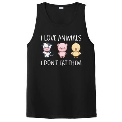 I Love Animals I Dont Eat Them I Veggie Vegan Lifestyle Gift PosiCharge Competitor Tank