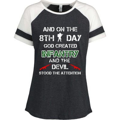 Infantry Lovers And On The 8th Day God Created Infantry Cute Gift Enza Ladies Jersey Colorblock Tee