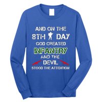 Infantry Lovers And On The 8th Day God Created Infantry Cute Gift Long Sleeve Shirt