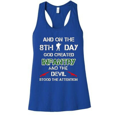 Infantry Lovers And On The 8th Day God Created Infantry Cute Gift Women's Racerback Tank