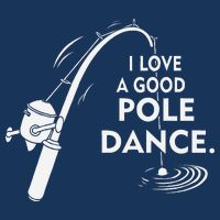 I Love A Good Pole Dance Fishing Drawstring Bag