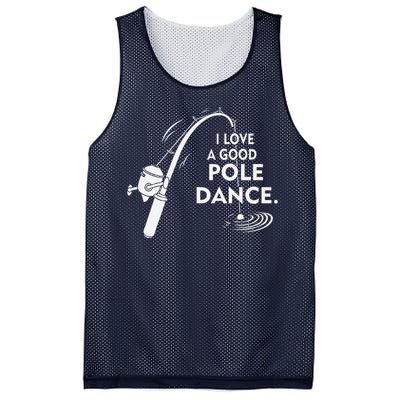 I Love A Good Pole Dance Fishing Mesh Reversible Basketball Jersey Tank