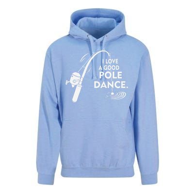 I Love A Good Pole Dance Fishing Unisex Surf Hoodie