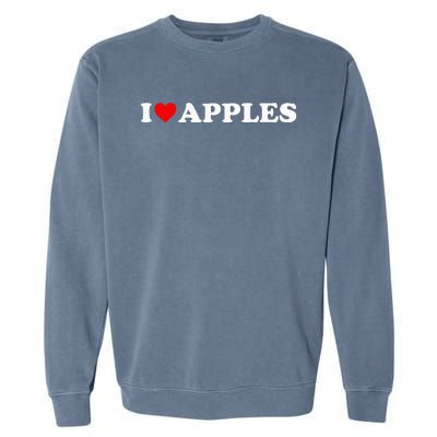 I Love Apples Heart Garment-Dyed Sweatshirt