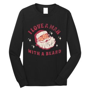 I Love A Man With A Beard Santa Christmas Long Sleeve Shirt