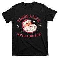 I Love A Man With A Beard Santa Christmas T-Shirt