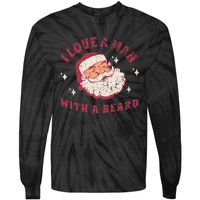 I Love A Man With A Beard Santa Christmas Tie-Dye Long Sleeve Shirt