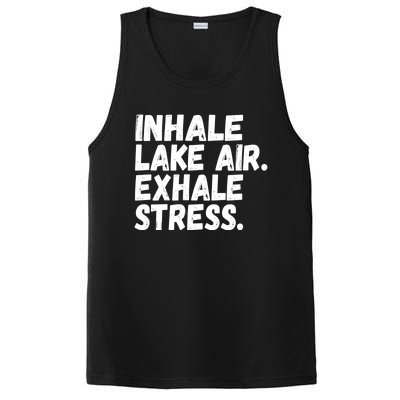 Inhale Lake Air Exhale Stress Funny Meditation At The Lake Gift PosiCharge Competitor Tank