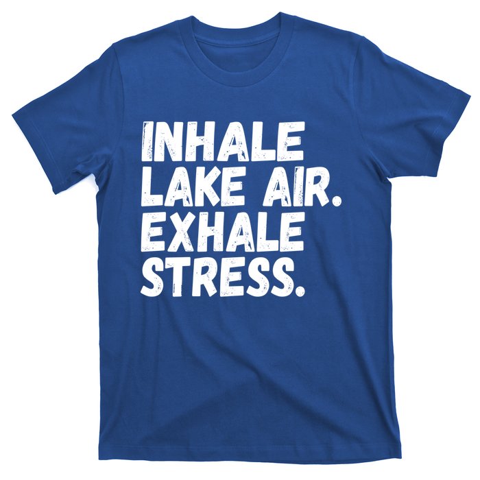 Inhale Lake Air Exhale Stress Funny Meditation At The Lake Gift T-Shirt