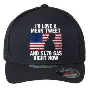 I'd Love A Mean Tweet And $1.79 Gas Right Now Flexfit Unipanel Trucker Cap