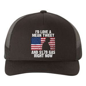 I'd Love A Mean Tweet And $1.79 Gas Right Now Yupoong Adult 5-Panel Trucker Hat