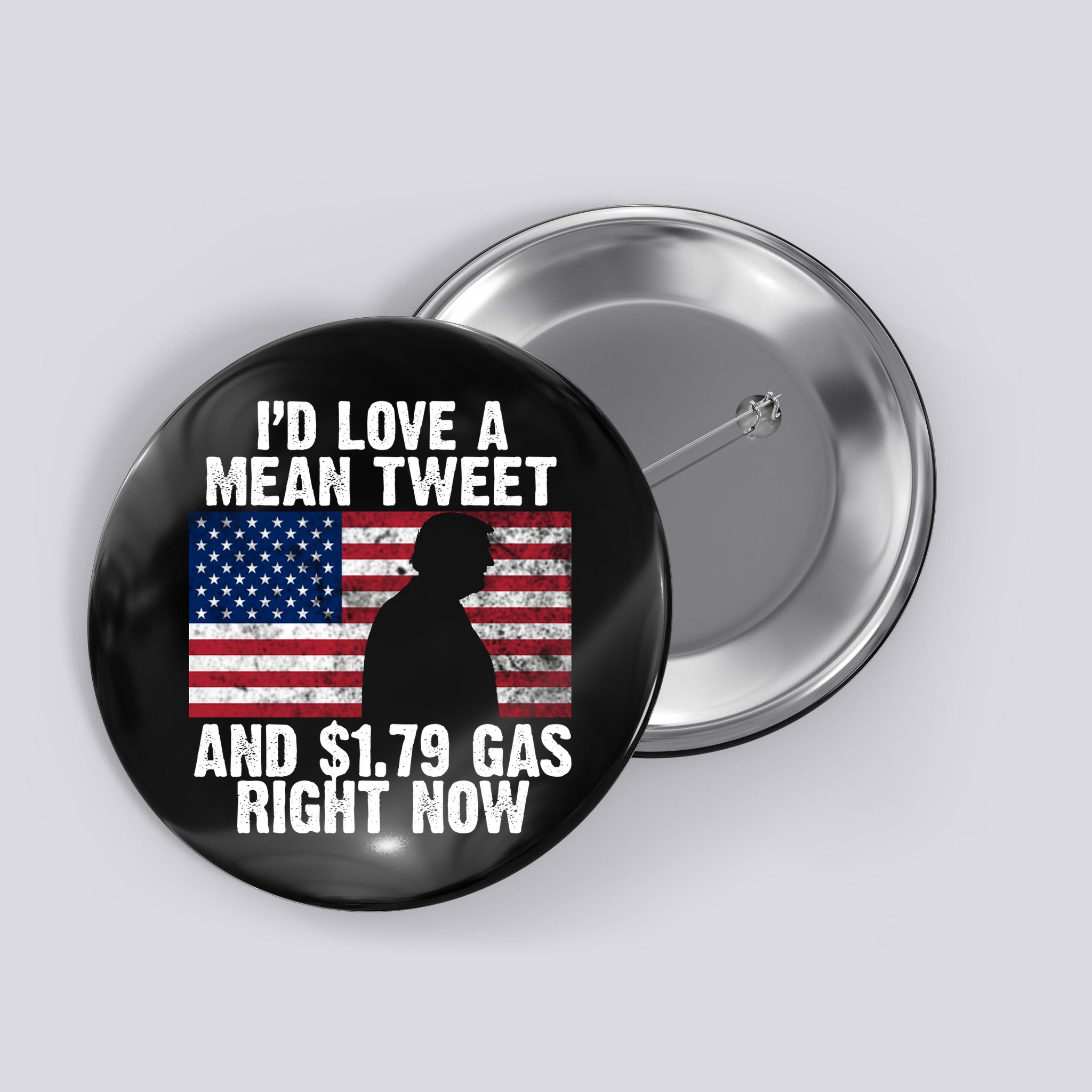 I'd Love A Mean Tweet And $1.79 Gas Right Now Button