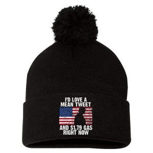 I'd Love A Mean Tweet And $1.79 Gas Right Now Pom Pom 12in Knit Beanie