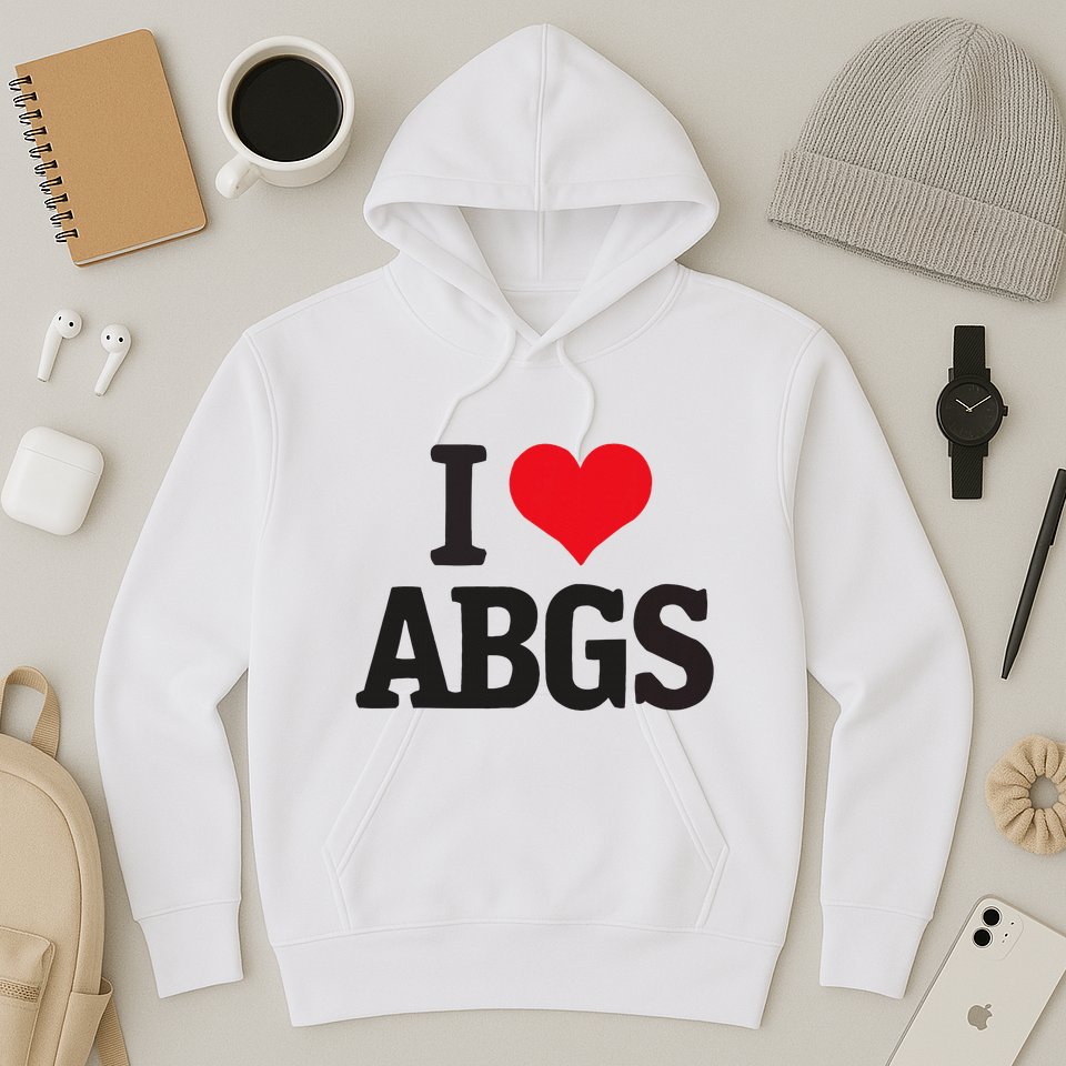 I Love Abgs Hoodie
