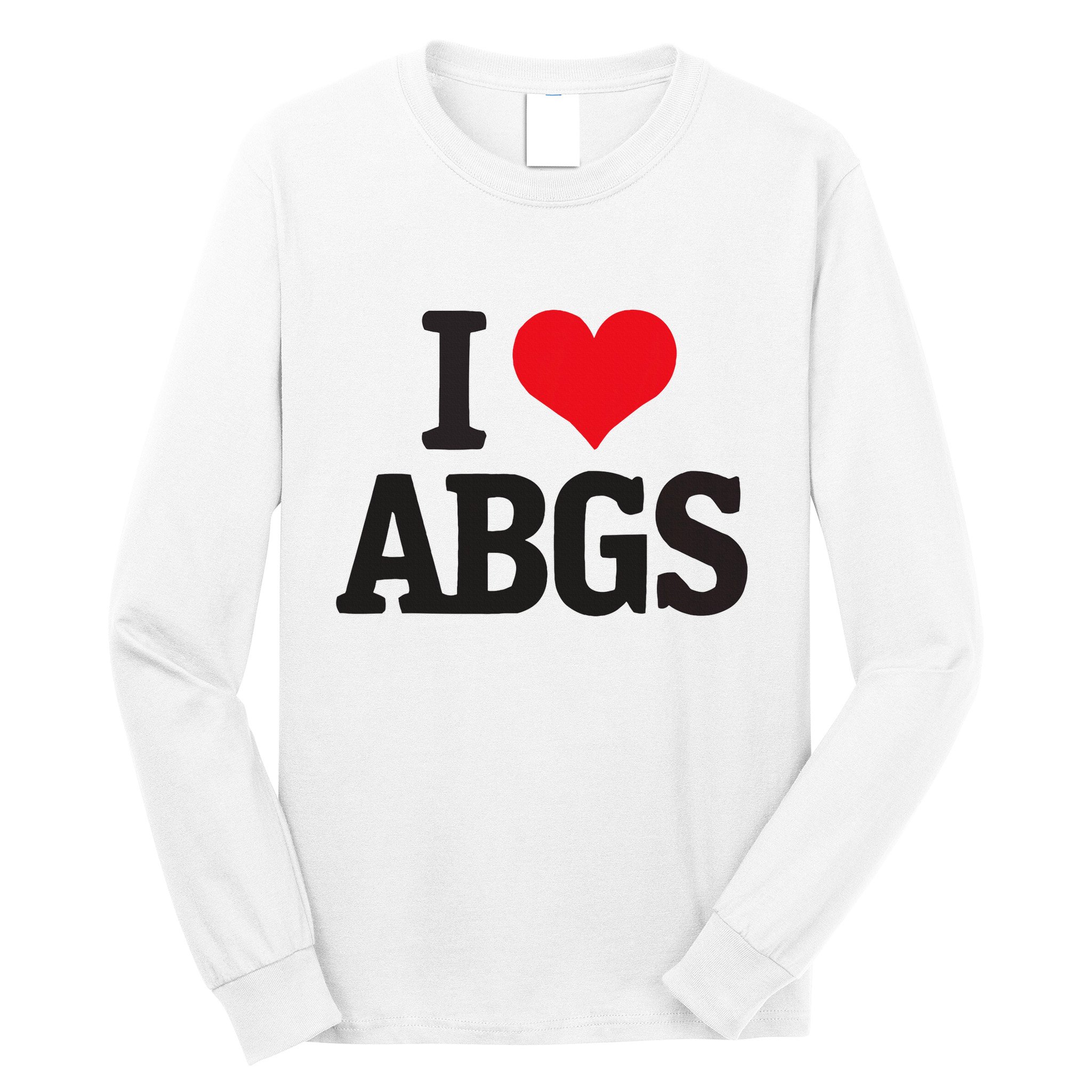 I Love Abgs Long Sleeve Shirt