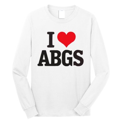 I Love Abgs Long Sleeve Shirt