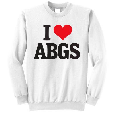 I Love Abgs Sweatshirt