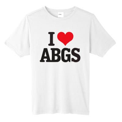 I Love Abgs Tall Fusion ChromaSoft Performance T-Shirt