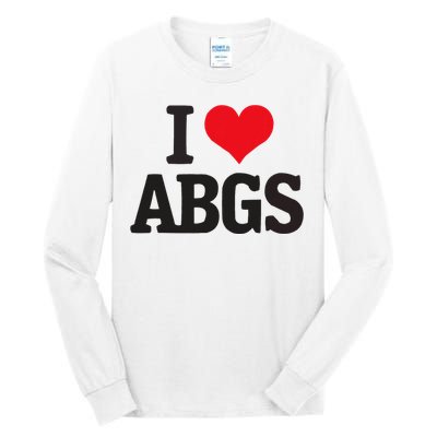 I Love Abgs Tall Long Sleeve T-Shirt