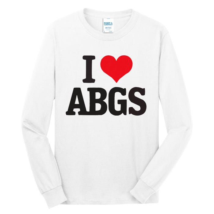 I Love Abgs Tall Long Sleeve T-Shirt