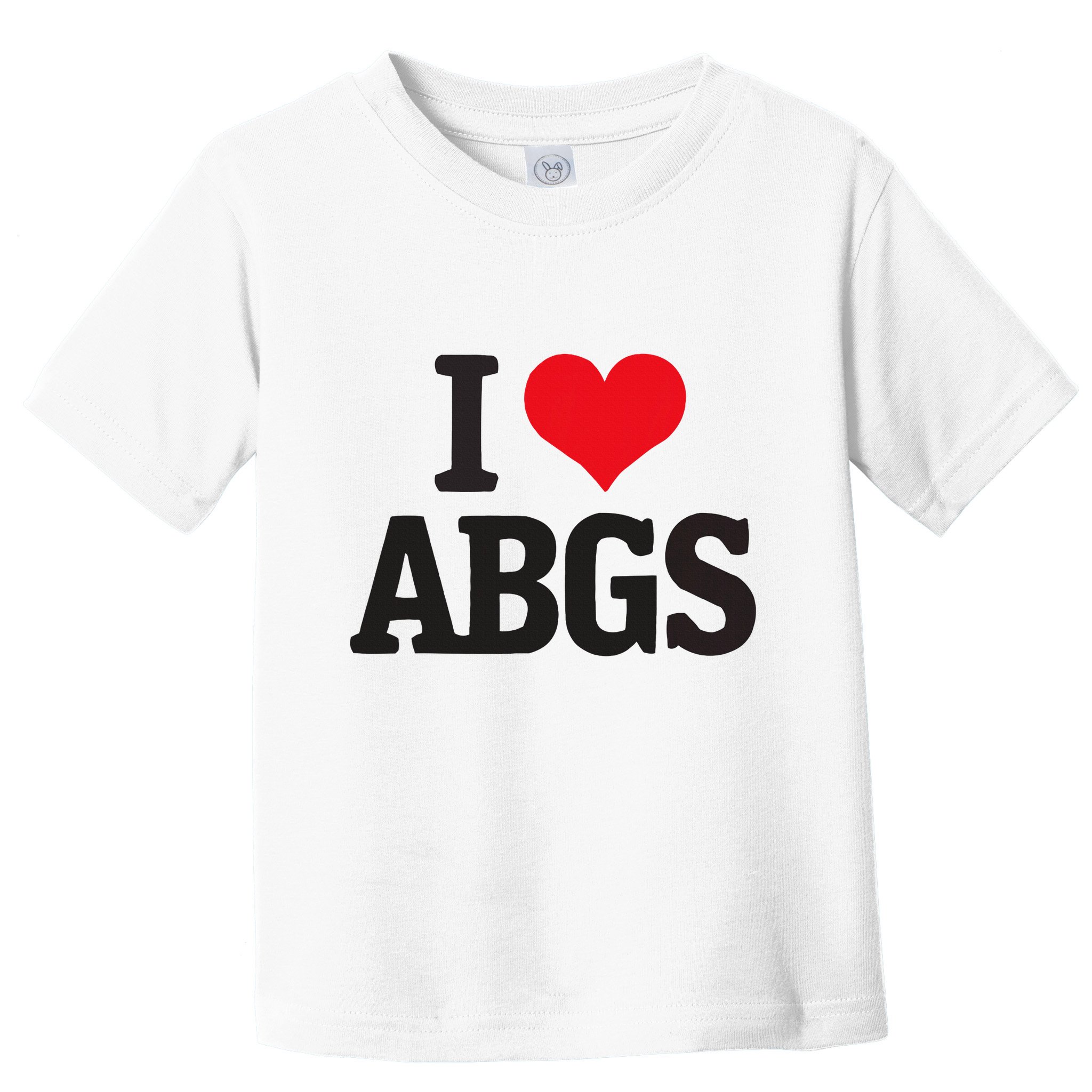 I Love Abgs Toddler T-Shirt