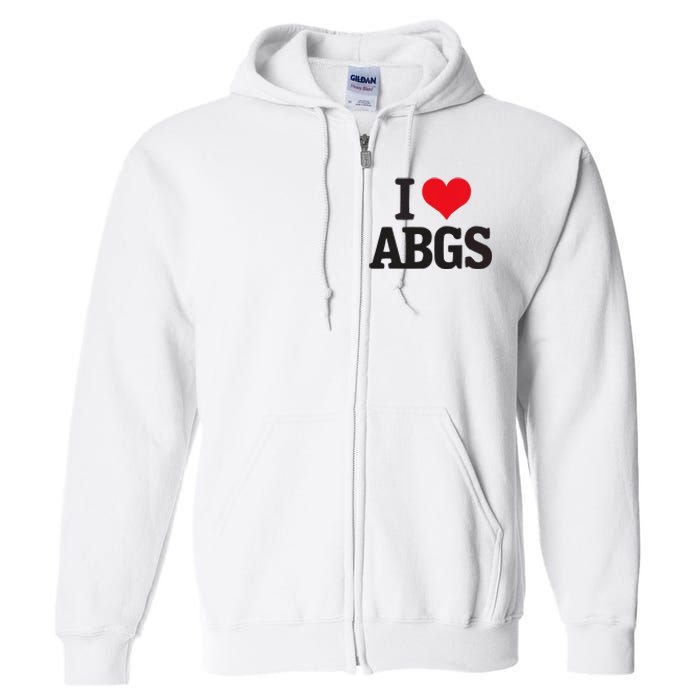 I Love Abgs Full Zip Hoodie