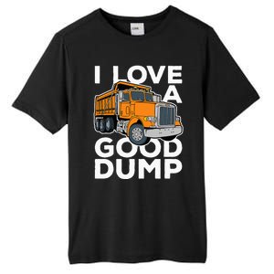 I Love A Good Dump Funny Dump Truck Driver Tall Fusion ChromaSoft Performance T-Shirt