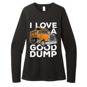 I Love A Good Dump Funny Dump Truck Driver Womens CVC Long Sleeve Shirt