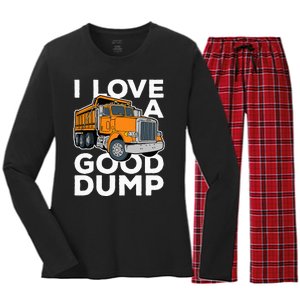 I Love A Good Dump Funny Dump Truck Driver Women's Long Sleeve Flannel Pajama Set 