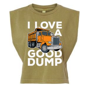 I Love A Good Dump Funny Dump Truck Driver Garment-Dyed Women's Muscle Tee