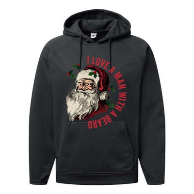 I Love A Man With A Beard Funny Retro Christmas Santa Claus Performance Fleece Hoodie