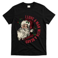 I Love A Man With A Beard Funny Retro Christmas Santa Claus T-Shirt