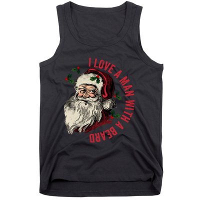 I Love A Man With A Beard Funny Retro Christmas Santa Claus Tank Top