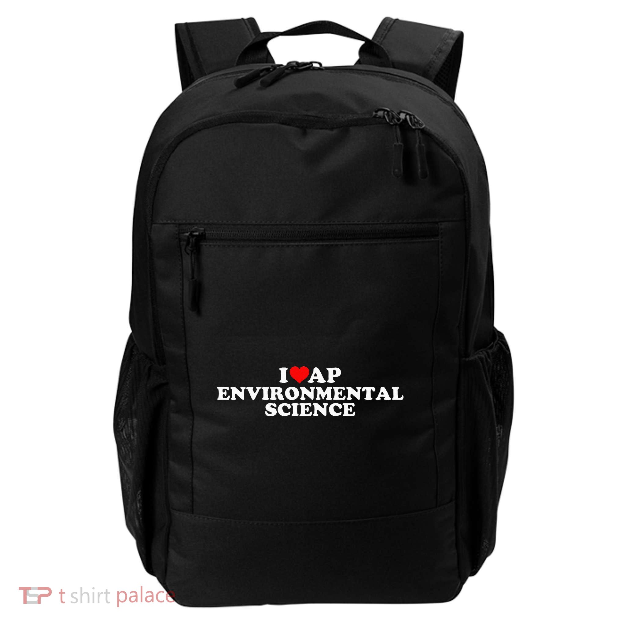 I Love Ap Environmental Science Backpack
