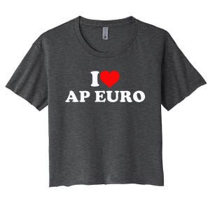 I Love Ap Euro Women's Crop Top Tee