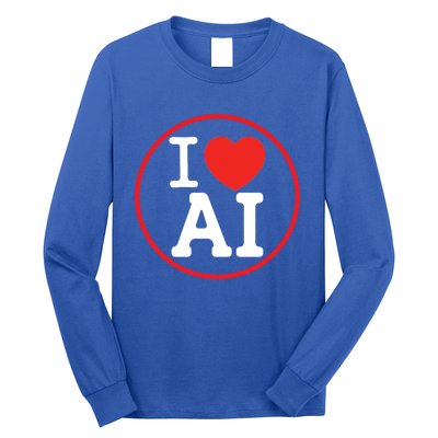 I Love Ai Artificial Intelligence Is Amazing! Cool Gift Long Sleeve Shirt