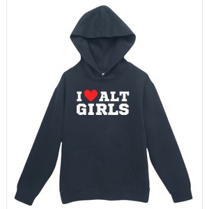 I Love Alt Girl Alternative Girl Urban Pullover Hoodie