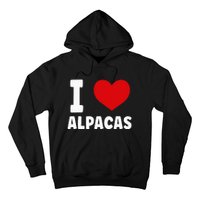 I Love Alpacas Hoodie