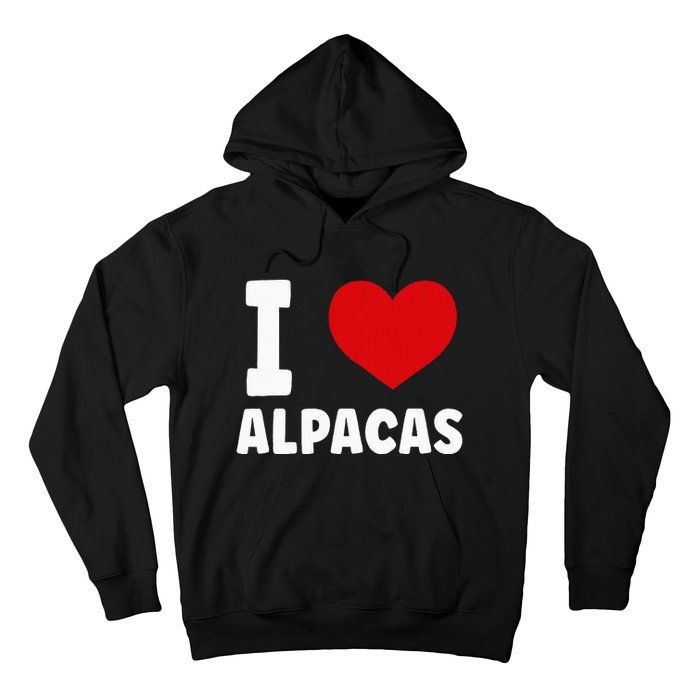 I Love Alpacas Hoodie