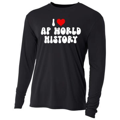 I Love AP World History Cooling Performance Long Sleeve Crew