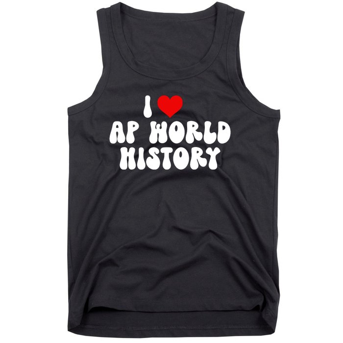 I Love AP World History Tank Top