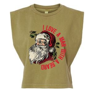 I Love A Man With A Beard Santa Claus Christmas Xmas Garment-Dyed Women's Muscle Tee