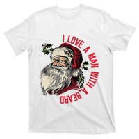 I Love A Man With A Beard Santa Claus Christmas Xmas T-Shirt