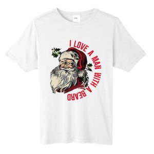 I Love A Man With A Beard Santa Claus Christmas Xmas Tall Fusion ChromaSoft Performance T-Shirt