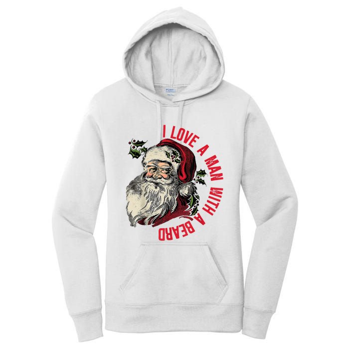 I Love A Man With A Beard Santa Claus Christmas Xmas Women's Pullover Hoodie