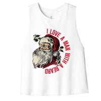 I Love A Man With A Beard Santa Claus Christmas Xmas Women's Racerback Cropped Tank