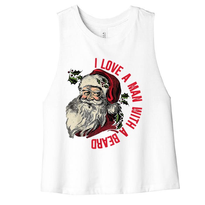 I Love A Man With A Beard Santa Claus Christmas Xmas Women's Racerback Cropped Tank