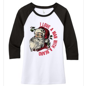 I Love A Man With A Beard Santa Claus Christmas Xmas Women's Tri-Blend 3/4-Sleeve Raglan Shirt