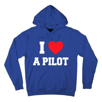 I Love A Pilot Great Gift Tall Hoodie